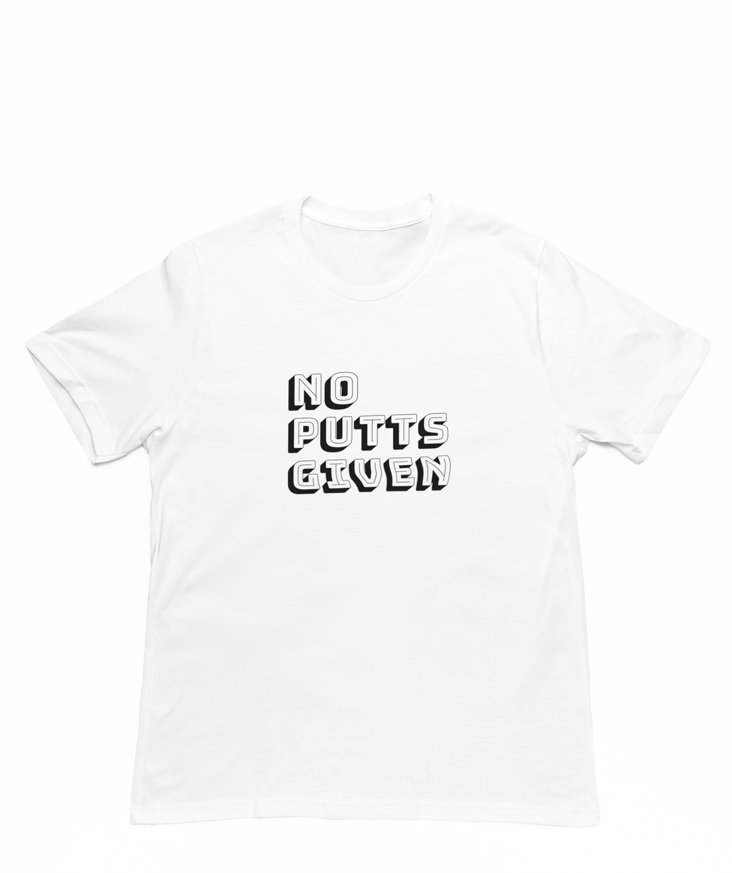 No Putts Given Unisex Tee