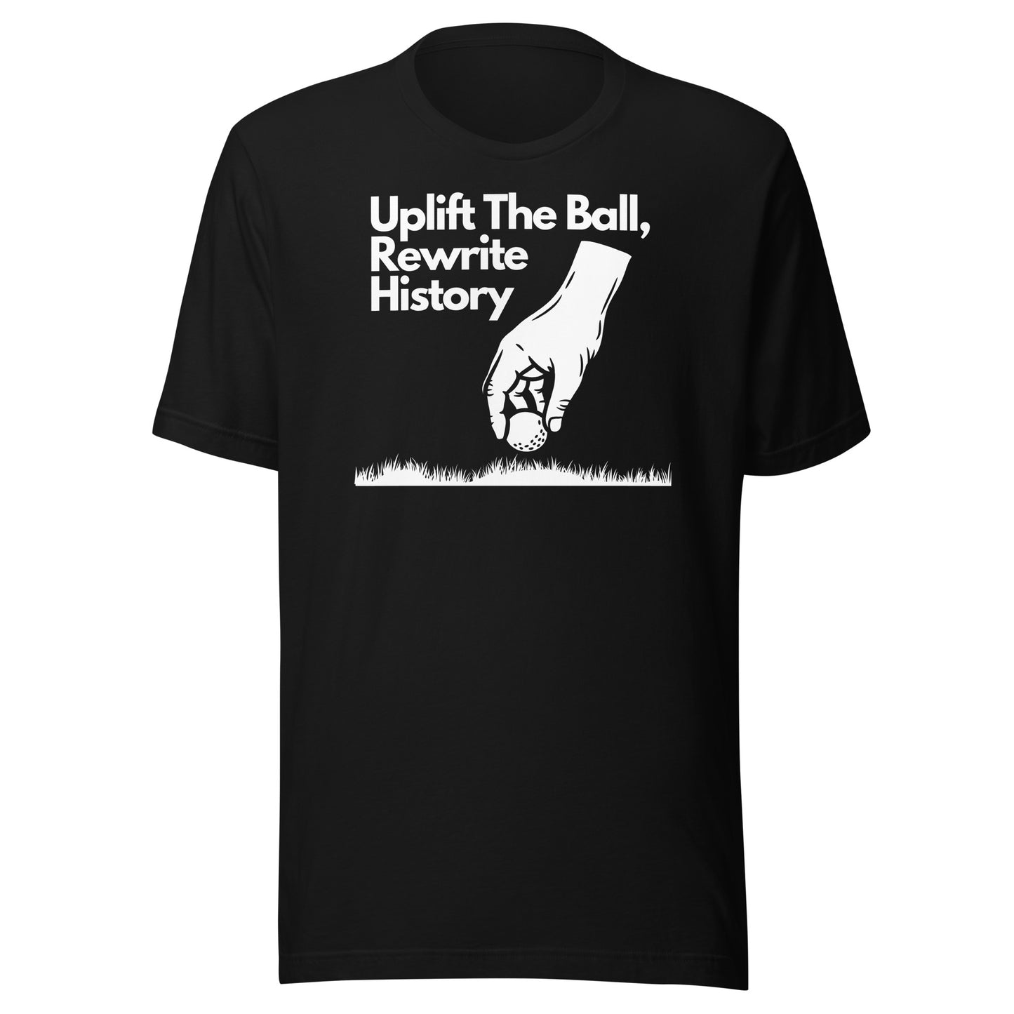 Uplift The Ball Unisex Tee