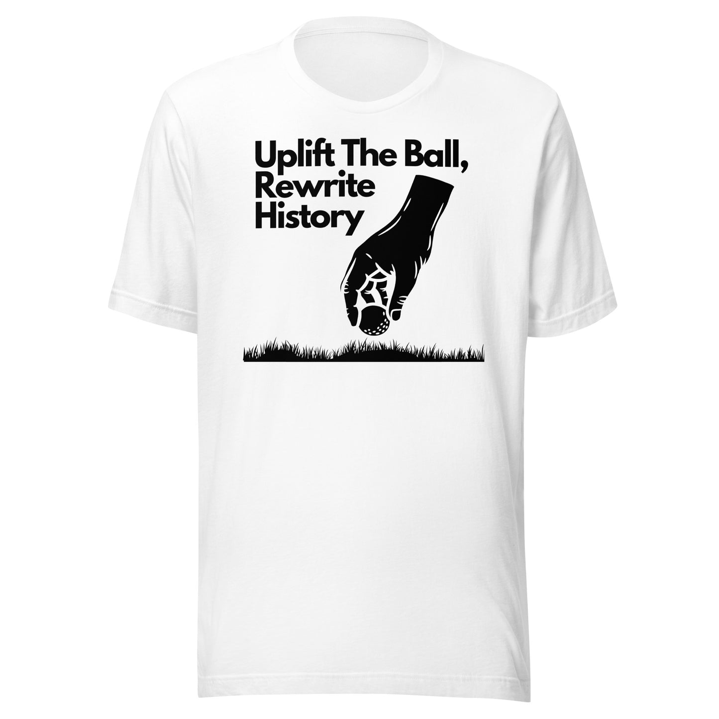 Uplift the Ball Unisex Tee