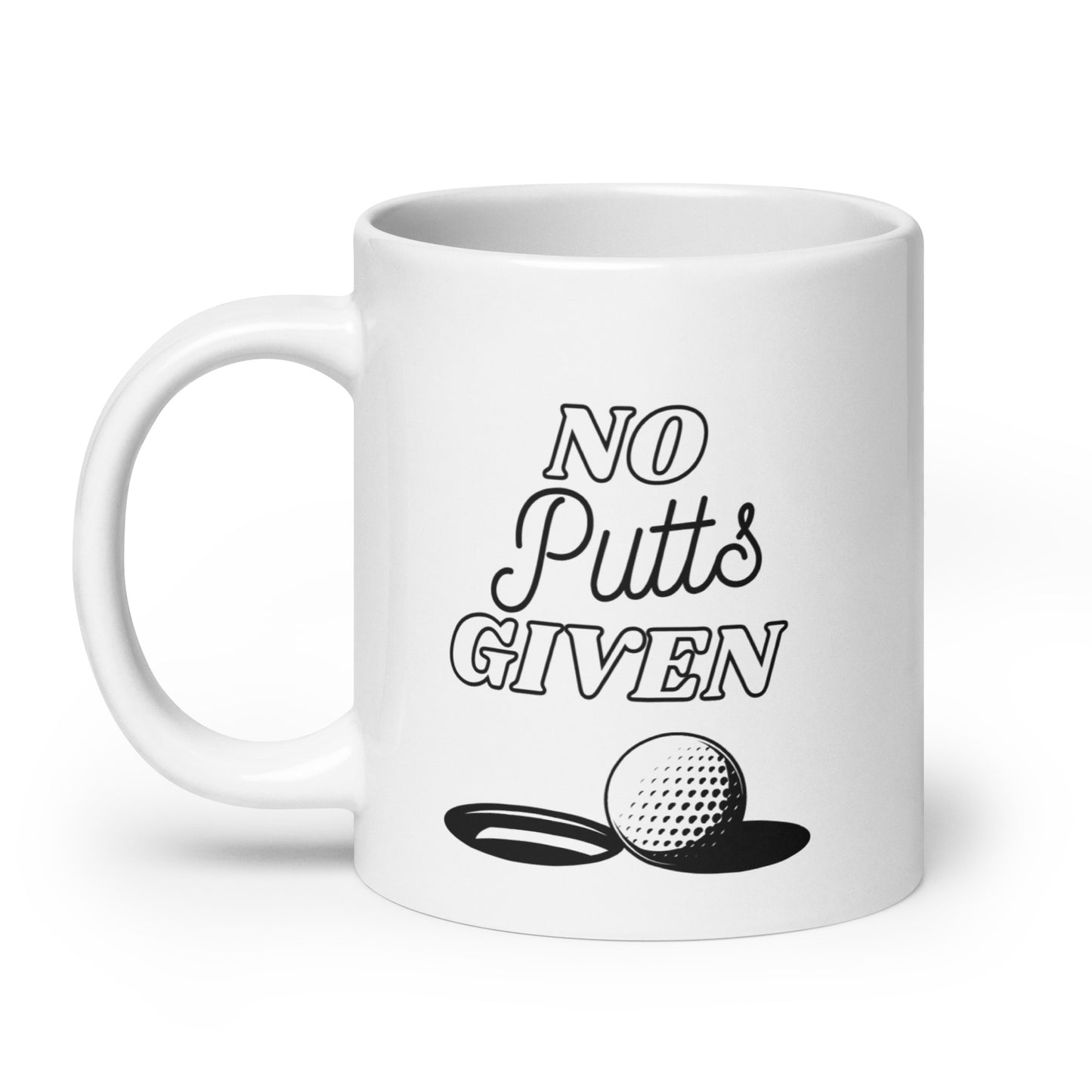 No Putts Given Mug